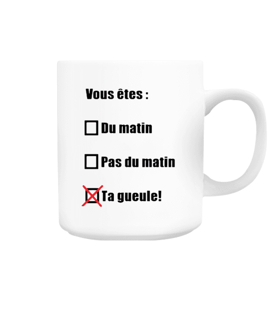 Mug "VOUS ETES..." 